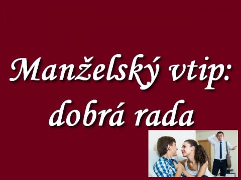manzelsky_vtip_2012_-_dobra_rada