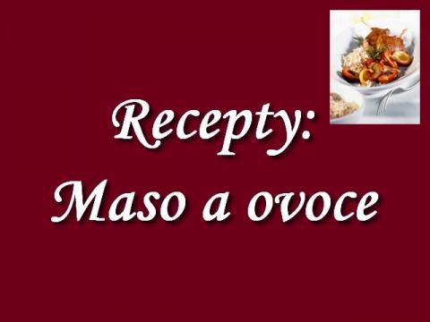 recepty_maso_a_ovoce