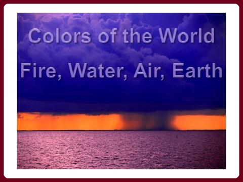 barvy_sveta_-_ohen_voda_vzduch_zeme_-_colors_of_the_world_-_fire_water_air_earth_-_olga_e