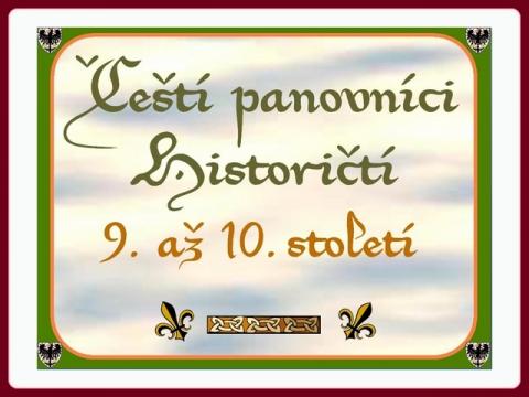 cesti_panovnici_historicti_9.-10._stoleti