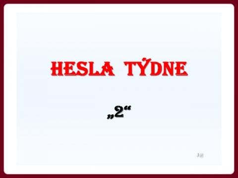 hesla_tydne_2