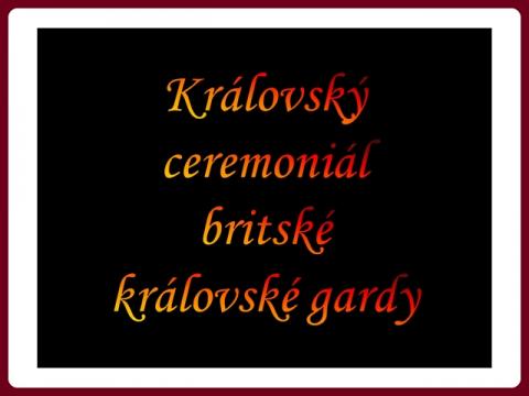 kralovsky_ceremonial_britske_kralovske_gardy_-_yveta