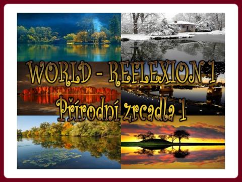prirodni_zrcadla_-_world_reflexion_-_ildy-1