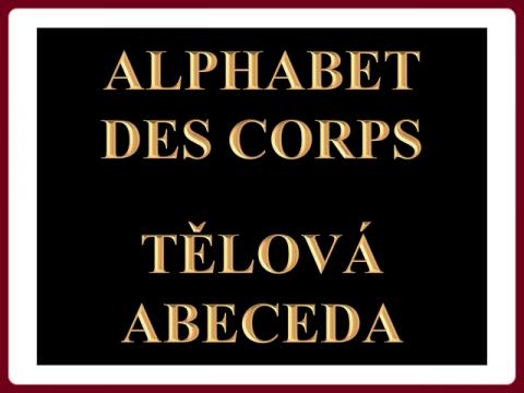 telova_abeceda_-_alphabet_des_corps
